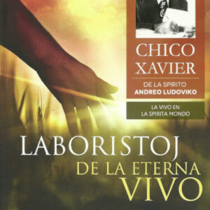 Laboristoj de la eterna vivo