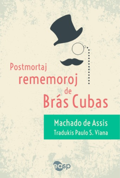 Postmortaj rememoroj de Brás Cubas
