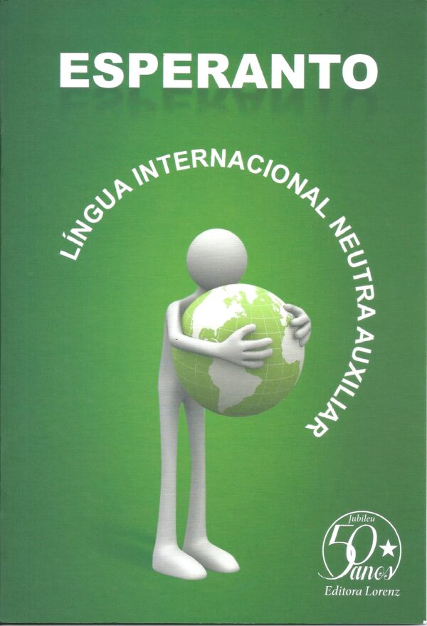 Esperanto língua internacional neutra auxiliar
