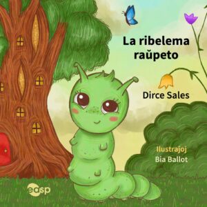 ribelema raŭpeto, La